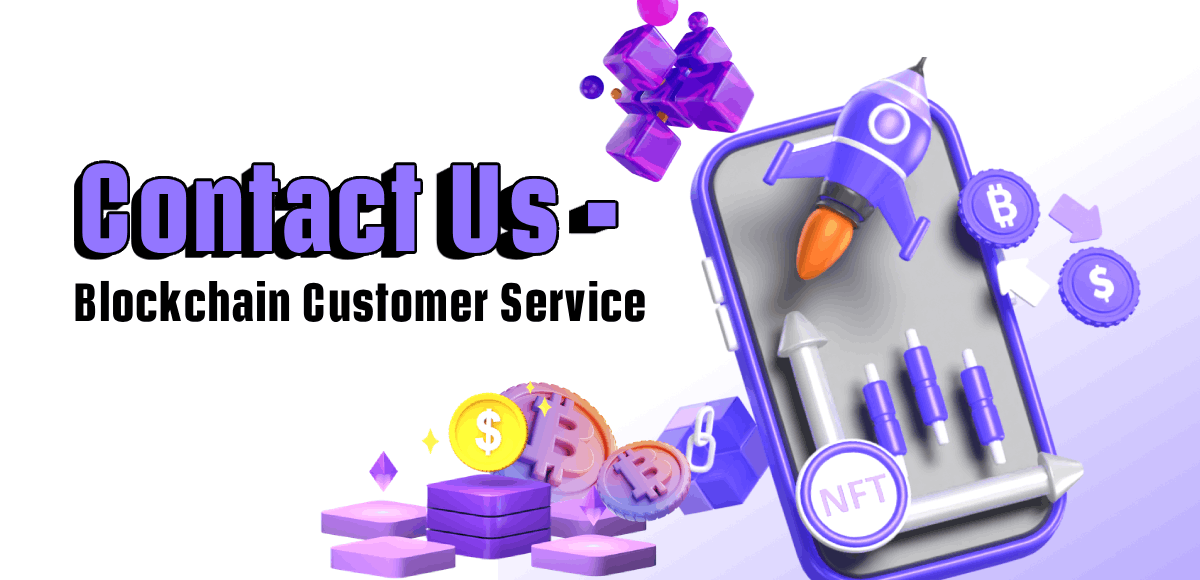 Contact Us - Blockchain Customer Service _ Live Chat 24_7.png