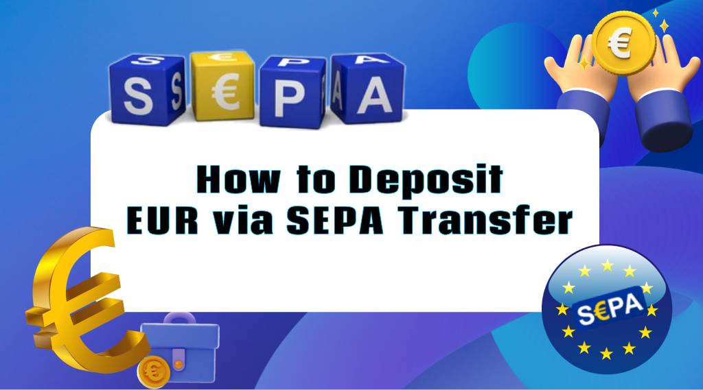 How to Deposit EUR via SEPA Transfer_.jpg